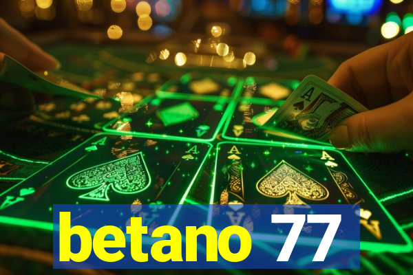 betano 77